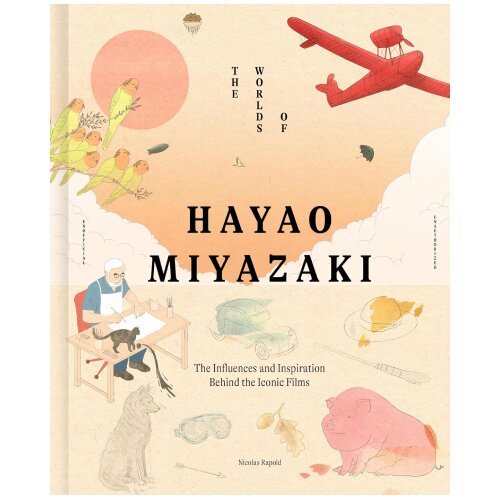 Hachette UK Nicolas Rapold - The Worlds of Hayao Miyazaki Cene