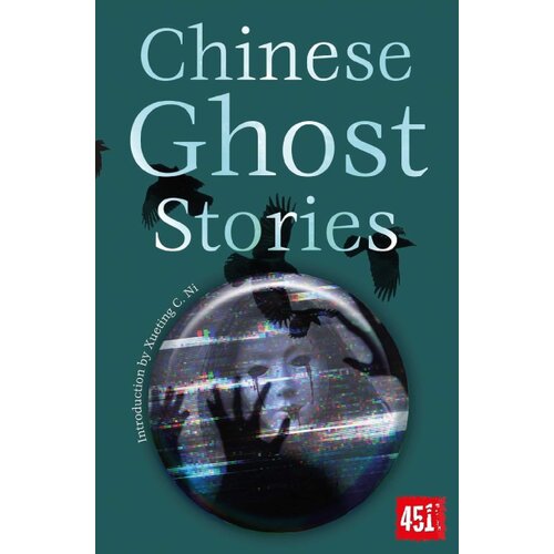 Hachette Flame Tree Studio, Xueting C. Ni - Chinese Ghost Stories Cene