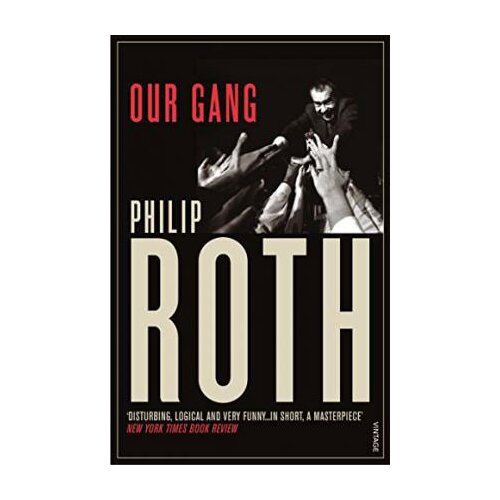 Random House Philip Roth - Our Gang: Starring Trick and His Friends Cene