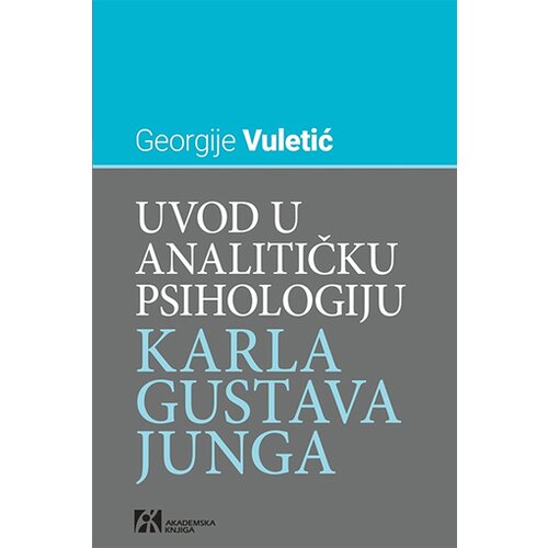 Akademska Knjiga Karl Gustav Jung - Uvod u analitičku psihologiju Slike