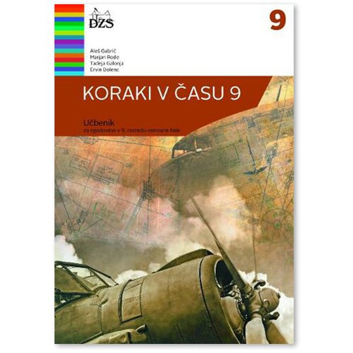  KORAKI V ČASU 9, učbenik za zgodovino v 9. razredu osnovne &amp;scaron;ole Slike