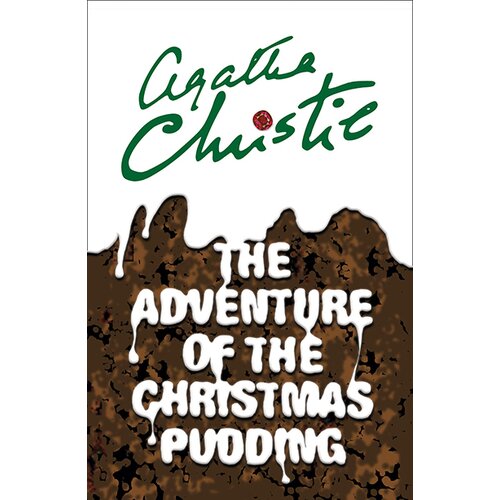 Harper Collins Publishers Ltd Agatha Christie - The Adventure Of The Christmas Pudding (Poirot) Cene