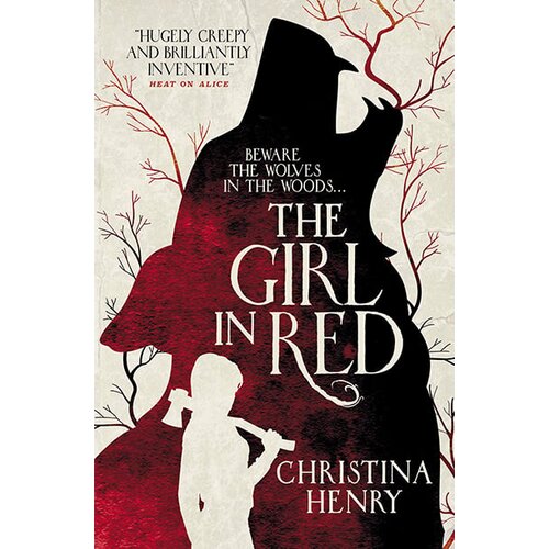 Bloomsbury Publishing Christina Henry - The Girl In Red Cene