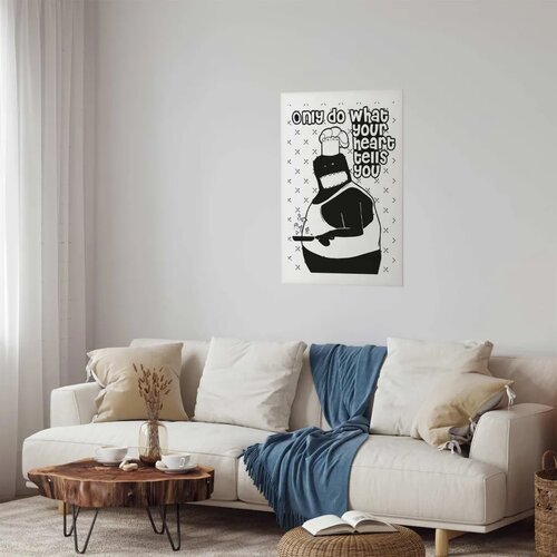  Plakat - Only Do What Your Heart Tells You 60x90 Bez okvira s margom Slike