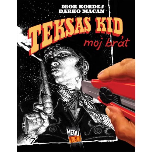 Veseli četvrtak Grupa autora - Teksas Kid, moj brat Slike