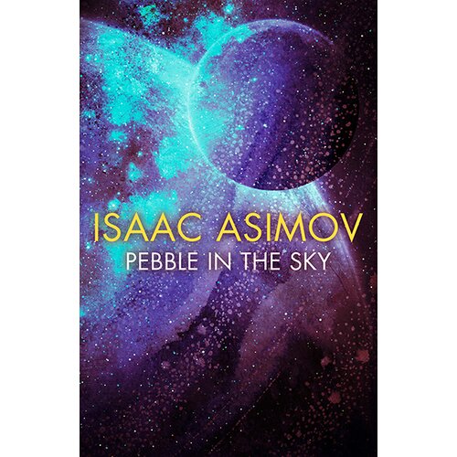 Harper Collins Publishers Ltd Isaac Asimov - Pebble In The Sky Cene