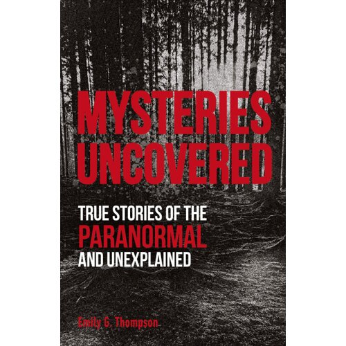 Dorling Kindersley Emily G. Thompson - Mysteries uncovered Cene