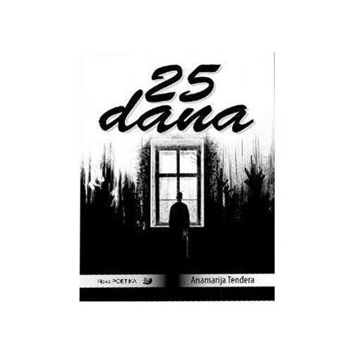 Nova poetika - Argus Books &amp;amp; Magazines Anamarija Tenđera - 25 dana Slike