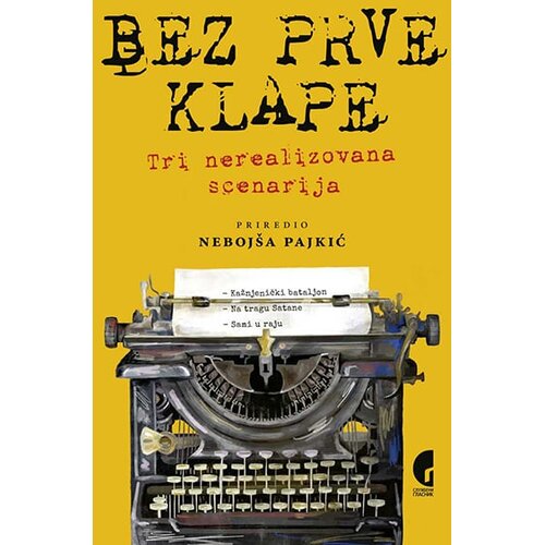 Službeni Glasnik Nebojša Pajkić
 - Bez prve klape-tri nerealizovana scenarija Cene