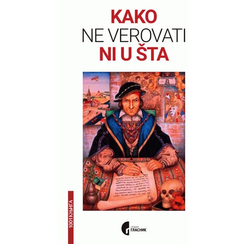 Službeni Glasnik Žofroa Vale - Kako ne verovati ni u &amp;scaron;ta s knjigom O trojici varalica Slike