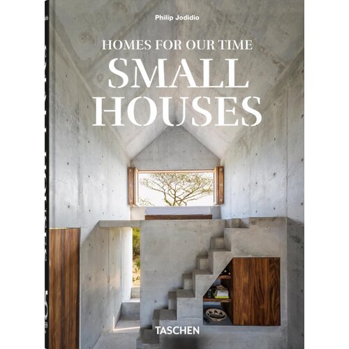 Taschen Philip Jodidio - Homes For Our Time: Small Houses (45th Edition) Cene