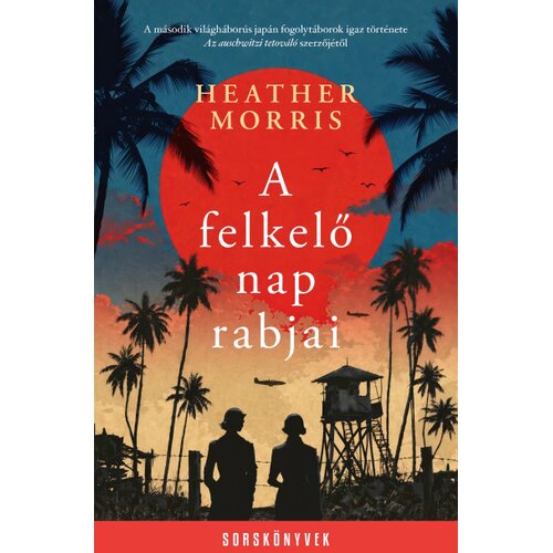  Heather Morris - A felkelő nap rabjai Slike