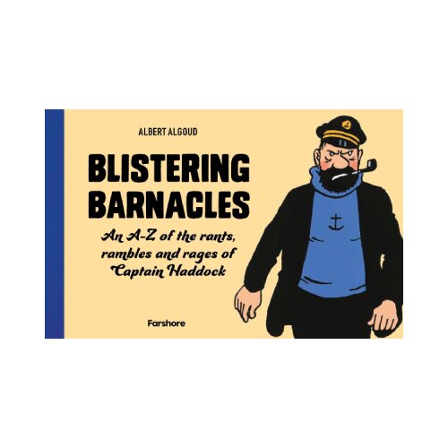 Harper Collins Publishers Ltd Albert Algoud - Blistering Barnacles Slike