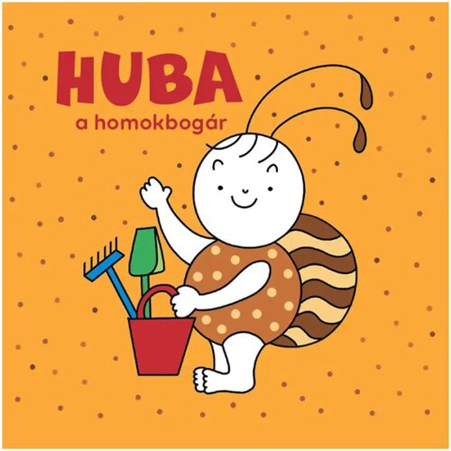 Pagony Bogyó in Babica: Huba, peskovni hrošček – slikanica Cene