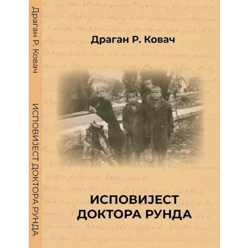 Albion Books Dragan R. Kovač - Ispovijest doktora Runda Cene