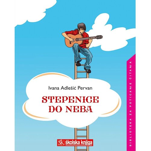 &amp;Scaron;kolska knjiga Stepenice do neba, Ivana Adle&amp;scaron;ić Pervan Slike