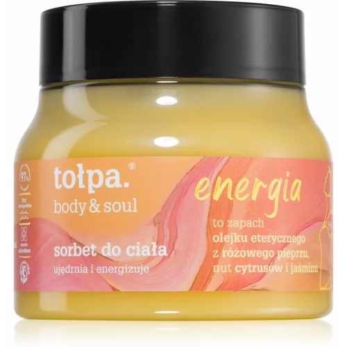 Tołpa Body & Soul Energy hidratantni sorbet za tijelo s učvršćujućim učinkom 250 ml
