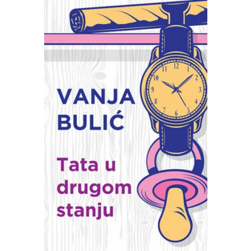  Tata u drugom stanju - Vanja Bulić ( 11107 ) Cene