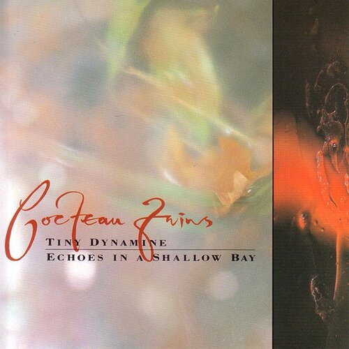 POSNETI MEDIJI Cocteau Twins - Tiny Dynamine / Echoes in a Shallow Bay Slike