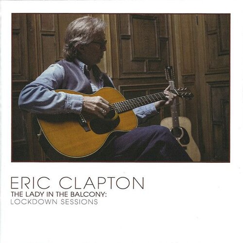 Eric Clapton LADY IN THE BALCONY: L... Slike