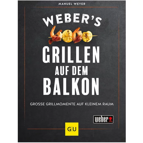 Weber ´s Grillen auf dem Balkon