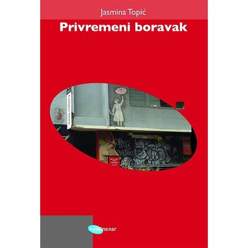 Arhipelag Jasmina Topić - Privremeni boravak Cene