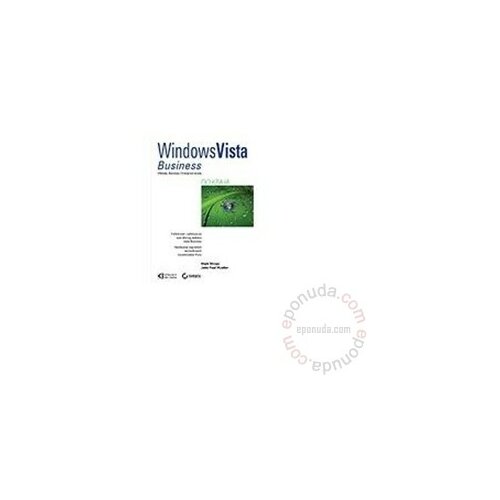 Windows Vista Business DO KRAJA - Mark Minasi i John Paul Mueller knjiga Slike