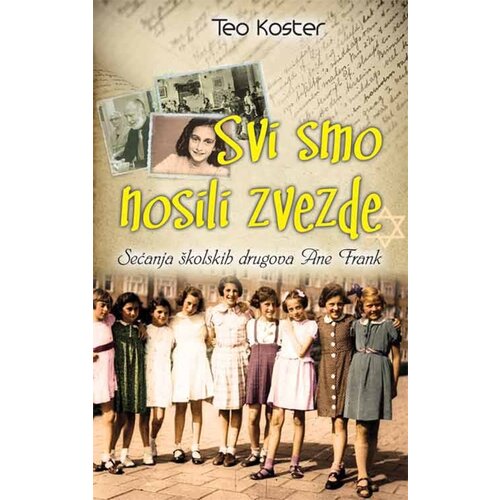 Admiral Books Teo Koster
 - Svi smo nosili zvezde - Sećanja školskih drugova Ane Frank Slike