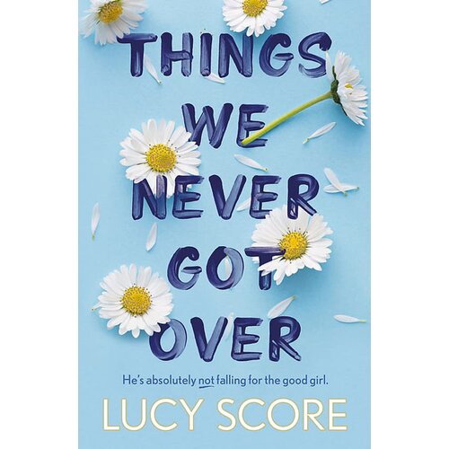Hodder Lucy Score - Things We Never Got Over Cene