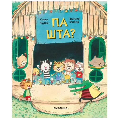 Pčelica Sonja Kuder - Slikovnica - Pa &amp;scaron;ta? Slike