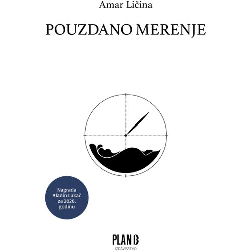 Plan B Izdava&amp;scaron;tvo Amar Ličina - Pouzdano merenje Slike