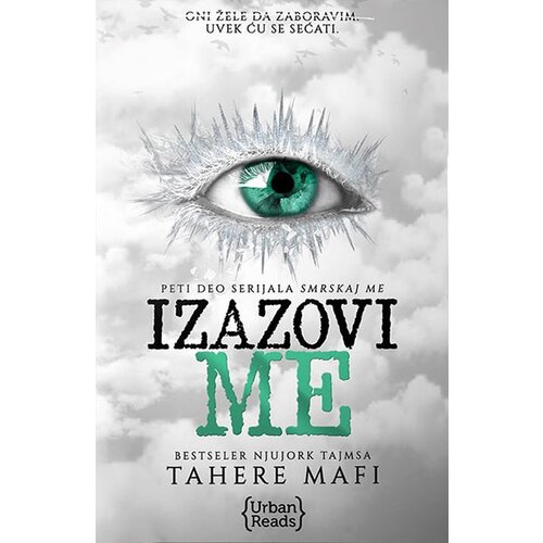 Urban Reads Tahere Mafi - Smrskaj me 5: Izazovi me Slike