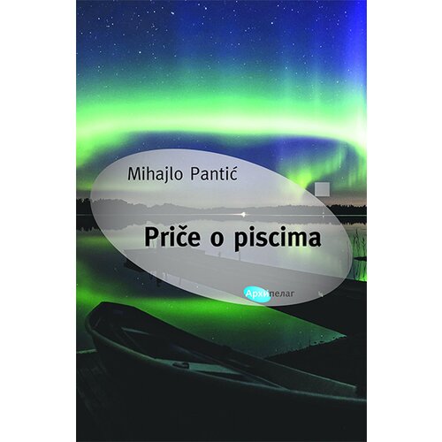 Arhipelag Mihajlo Pantić - Priče o piscima Slike