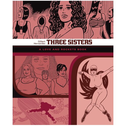Diamond Comic Distributors Gilbert Hernandez - Three Sisters Cene