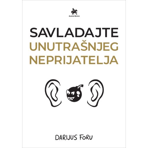  Savladajte unutrašnjeg neprijatelja Cene
