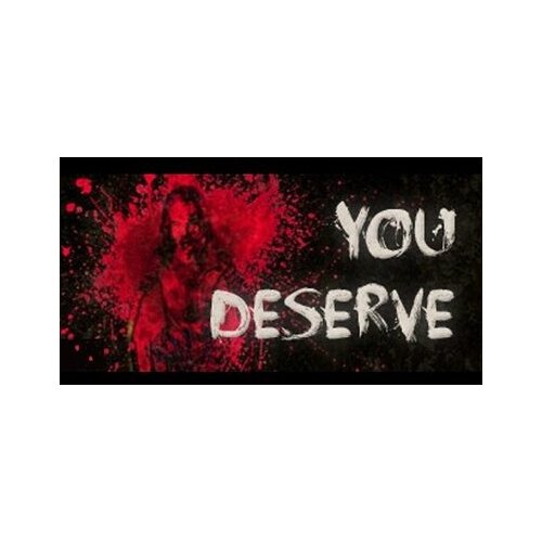 Steam You Deserve Key GLOBAL Cene