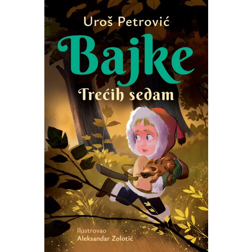  Bajke: Trećih sedam latinica Cene