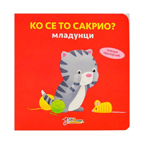 Enco Book Grupa autora - Ko se to sakrio - Mladunci Cene