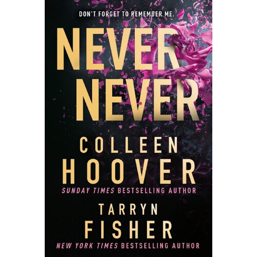 Harper Collins Publishers Ltd Colleen Hoover, Tarryn Fisher - Never Never Cene