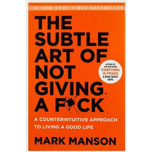 Inne Knjiga QeeBoo The subtle art of not giving a F*ck, Mark Manson, English