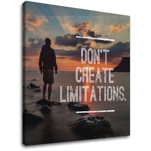  Motivaciona slika na platnu Don&amp;#039;t create limitations (moderne) Slike
