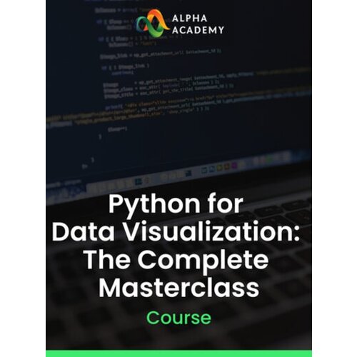 Alpha Academy Python for Data Visualization: The Complete Masterclass (PC / Mobile) Key GLOBAL Cene