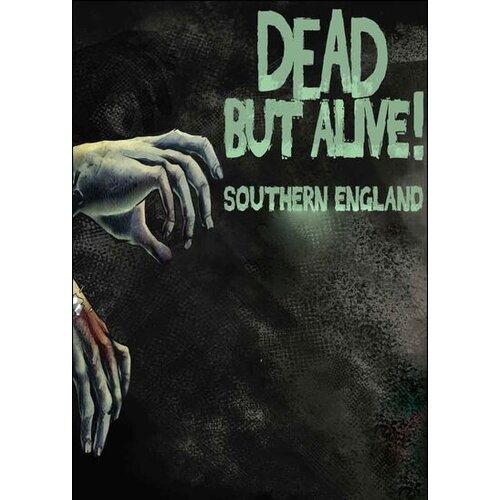  Dead But Alive! Southern England Steam Key GLOBAL Cene