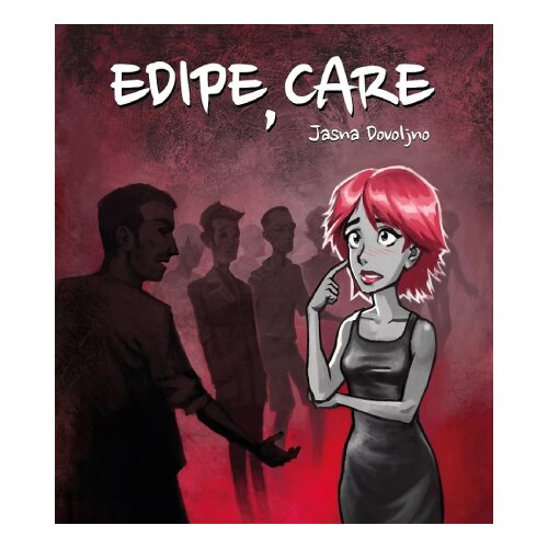  Edipe/ care Cene