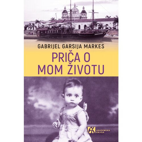Akademska Knjiga Gabrijel Garsija Markes - Priča o mom životu Slike
