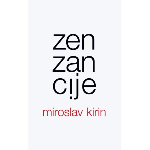 Vuković&amp;amp;Runjić Zenzancije, Miroslav Kirin Slike