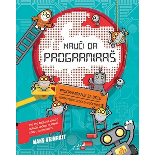 Laguna NAUČI DA PROGRAMIRAŠ - Maks Vejnrajt ( 8778 ) Cene