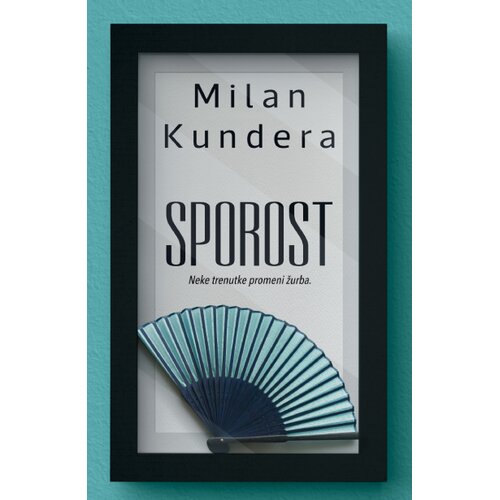 Laguna Milan Kundera - Sporost Cene