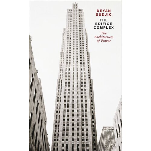 Penguin Books Deyan Sudjic - The Edifice Complex: The architecture of power Cene