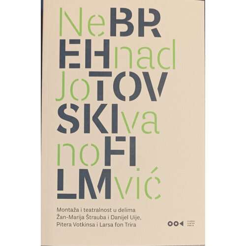 Filmski centar Srbije Nenad Jovanović - Brehtovski film Slike